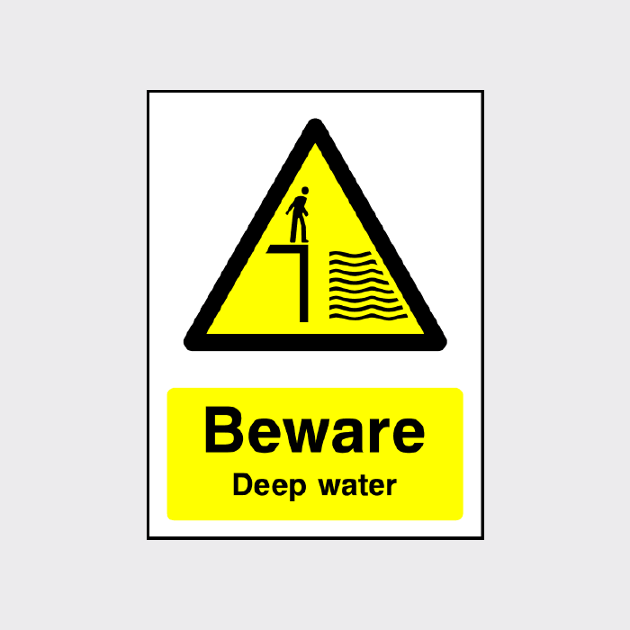 Beware - Deep Water sign