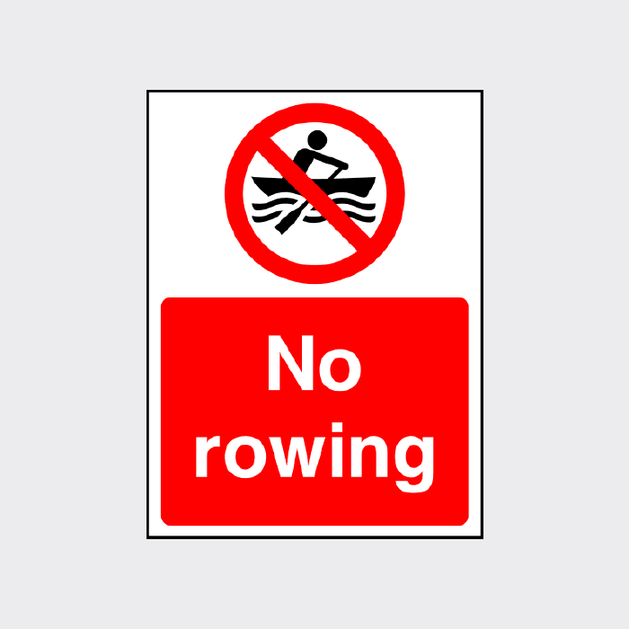 No Rowing sign 